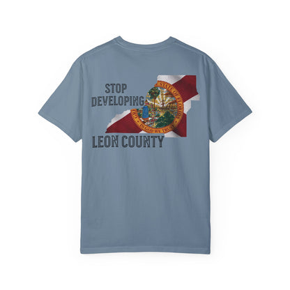 Stop Developing Leon County Tee
